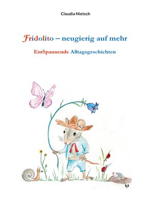 cover image of Fridolito – neugierig auf mehr